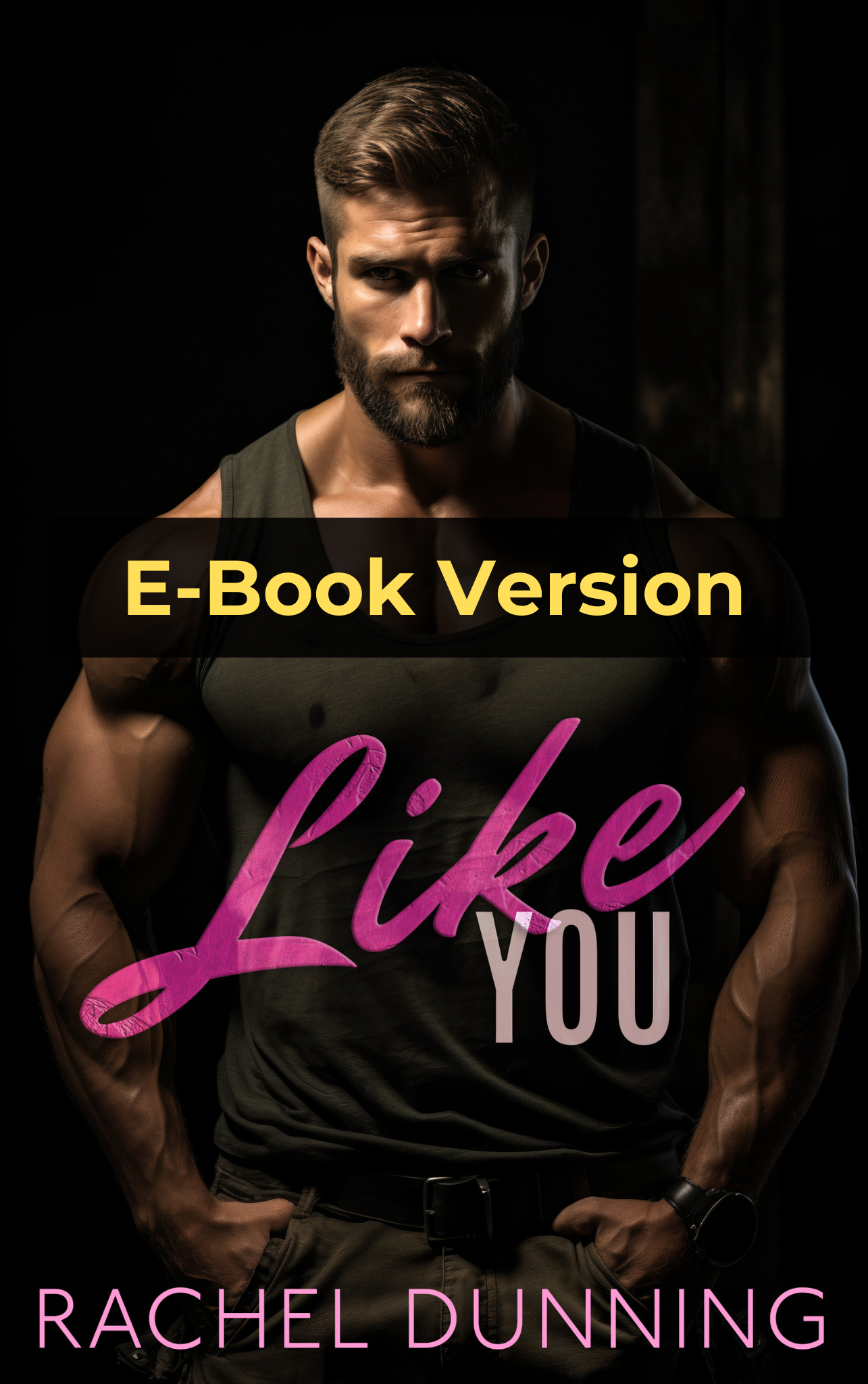 Like You (eBook) – Steamy Standalone HEA Romance Series