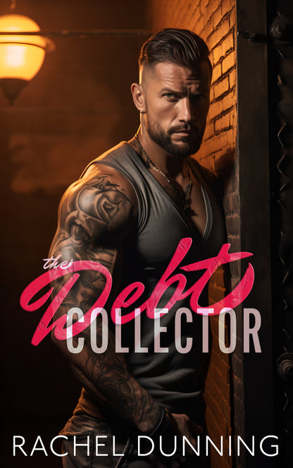 The Debt Collector - Steamy Standalone HEA Romance Series (Kindle and ePub)