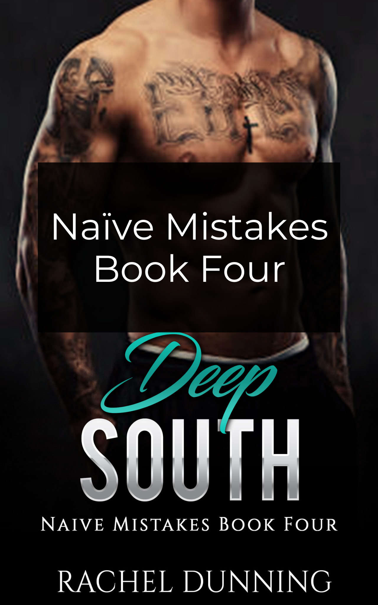 Deep South: Naïve Mistakes Steamy Romance Series Book Four (Kindle and ePub)